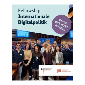 Fellowship „Internationale Digitalpolitik“ Flyer